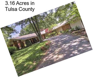 3.16 Acres in Tulsa County