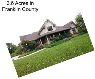 3.6 Acres in Franklin County