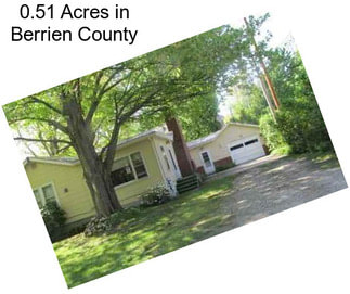 0.51 Acres in Berrien County