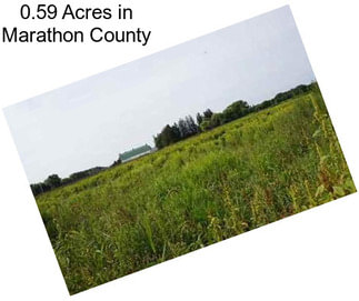 0.59 Acres in Marathon County