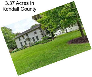 3.37 Acres in Kendall County