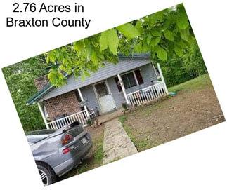 2.76 Acres in Braxton County