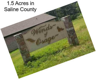 1.5 Acres in Saline County