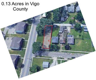 0.13 Acres in Vigo County