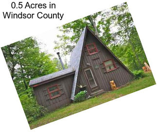 0.5 Acres in Windsor County