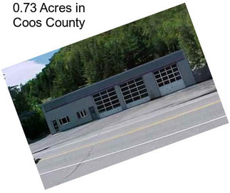 0.73 Acres in Coos County