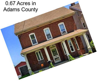 0.67 Acres in Adams County