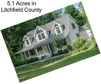 5.1 Acres in Litchfield County