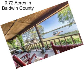 0.72 Acres in Baldwin County