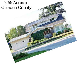 2.55 Acres in Calhoun County