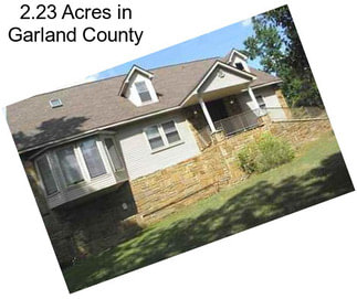 2.23 Acres in Garland County