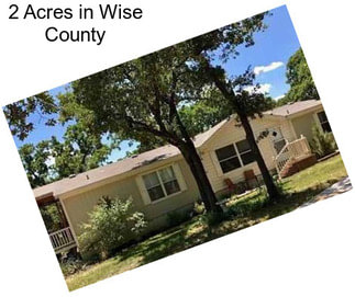 2 Acres in Wise County
