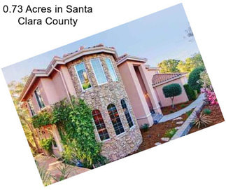 0.73 Acres in Santa Clara County