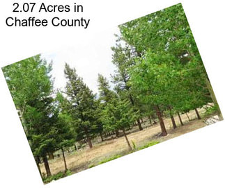 2.07 Acres in Chaffee County