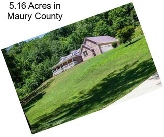 5.16 Acres in Maury County