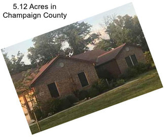 5.12 Acres in Champaign County