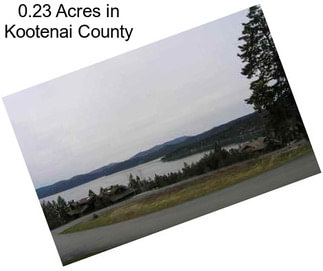 0.23 Acres in Kootenai County