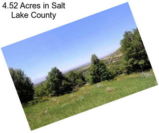 4.52 Acres in Salt Lake County