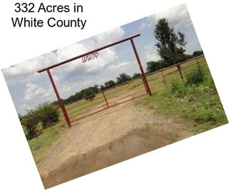 332 Acres in White County