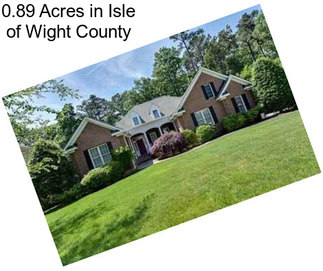 0.89 Acres in Isle of Wight County