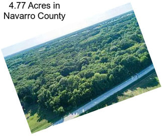 4.77 Acres in Navarro County