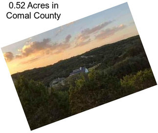 0.52 Acres in Comal County