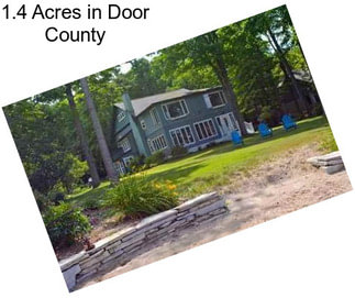 1.4 Acres in Door County