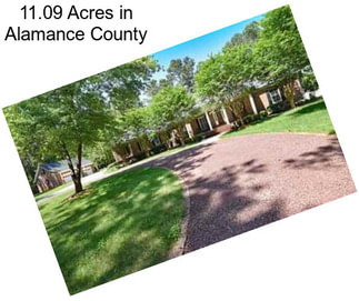 11.09 Acres in Alamance County