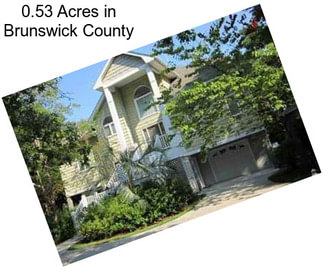 0.53 Acres in Brunswick County