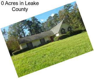 0 Acres in Leake County