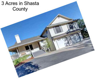 3 Acres in Shasta County