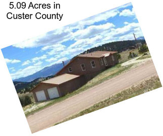 5.09 Acres in Custer County