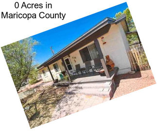 0 Acres in Maricopa County