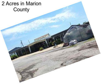 2 Acres in Marion County