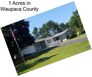 1 Acres in Waupaca County