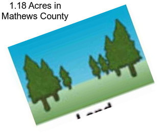 1.18 Acres in Mathews County