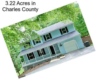 3.22 Acres in Charles County