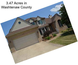 3.47 Acres in Washtenaw County