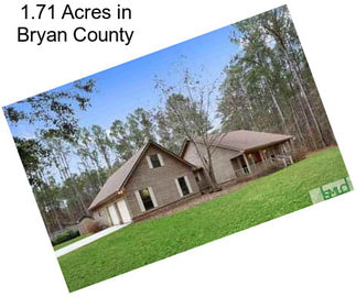 1.71 Acres in Bryan County