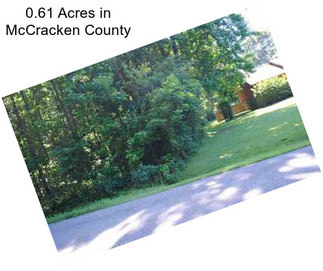 0.61 Acres in McCracken County