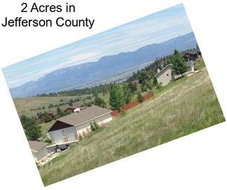 2 Acres in Jefferson County