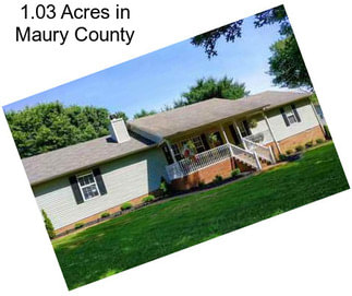 1.03 Acres in Maury County