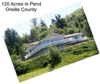 120 Acres in Pend Oreille County