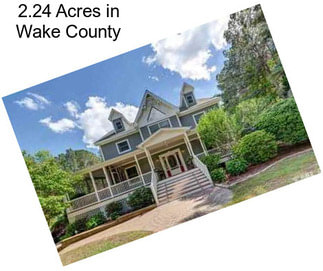 2.24 Acres in Wake County