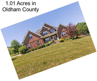 1.01 Acres in Oldham County
