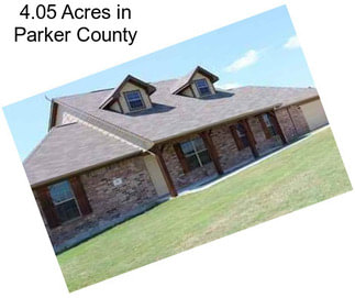 4.05 Acres in Parker County