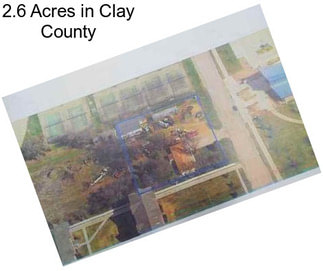 2.6 Acres in Clay County