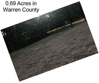 0.69 Acres in Warren County