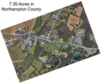 7.39 Acres in Northampton County