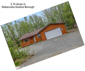 3.74 Acres in Matanuska-Susitna Borough